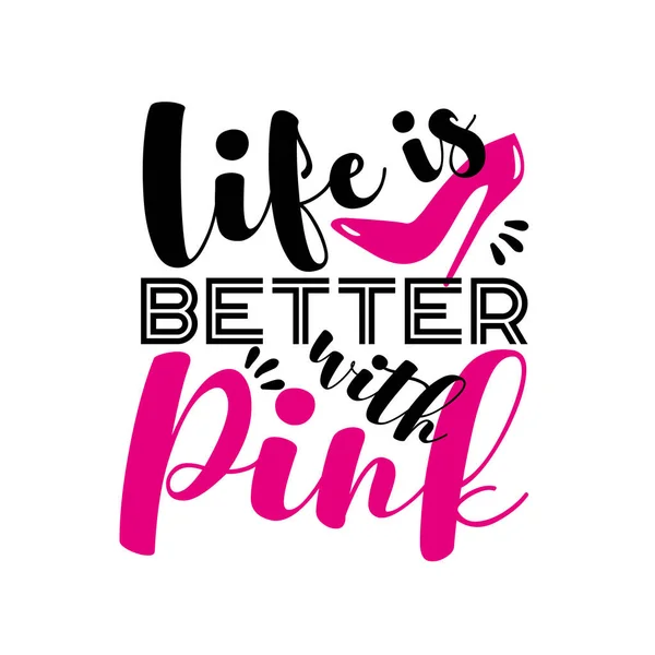 ピンクのハイヒールシューズでスローガンをやる気にさせるライフスタイル Tシャツプリント ポスター カード マグカップ ギフトデザインに最適 — ストックベクタ