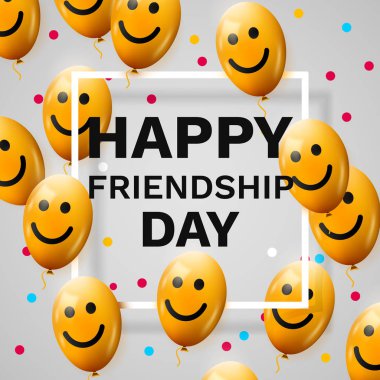 Mutlu dostluk günü. Çerçeve ve sarı emoji balonlar çok tebrik kartı.