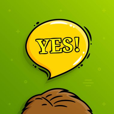 Evet. Afiş, konuşma balonu ile kabul eden insan kafası. Vektör.