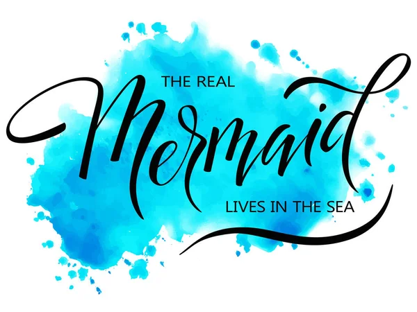 Mermaid Real Vive Mar Cartas Vectoriales Manuscritas Mano Sobre Fondo — Archivo Imágenes Vectoriales