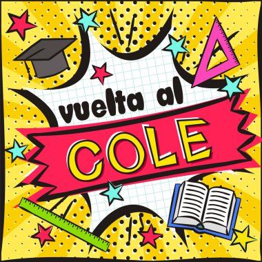 İspanya 'dan Okulun Parlak Sancağına Popart tarzında. Parlak sarı arka planda patlama ve okul eşyaları. Okul afişi, sunum, şablon için boş. Vektör illüstrasyonu