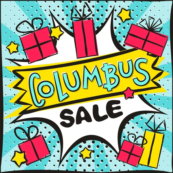 Columbus Day Sale Bannière Lumineuse Dans Style Popart Explosion Cadeaux — Image vectorielle