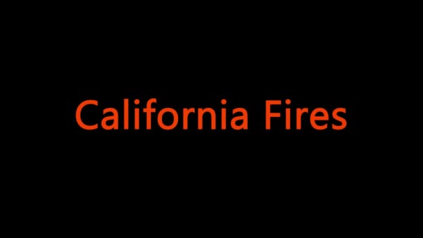 Wygaszacz ekranu tekstowego z tekstem California Pożary dla wiadomości i reklamy w telewizji. Światowy kryzys ekologiczny. Koncepcja globalnego problemu katastrof ekologicznych. — Wideo stockowe