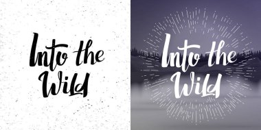 Vektör grunge yazı alıntı Into the Wild 
