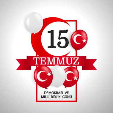 Türkiye Tatili 'nin Vektör İllüstrasyonu. Türkçe çeviri: Demokrasi Ulusal Birlik Günü Türkiye, 15 Temmuz.