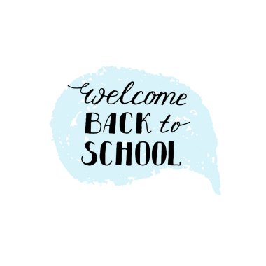 Okula hoş geldiniz. Vektör el yazı çekilmiş