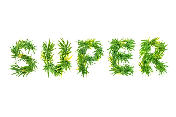 Palabra Super Hecha Hojas Cannabis Verde Sobre Fondo Blanco Aislado —  Fotos de Stock