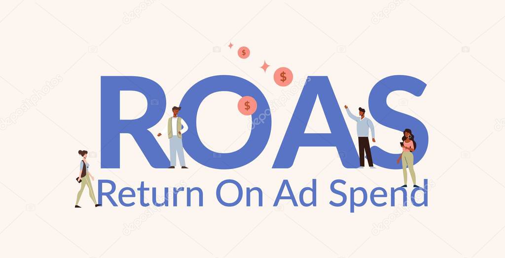 ROAS return on ad spend illustration. Investment profit and income from financial transactions.