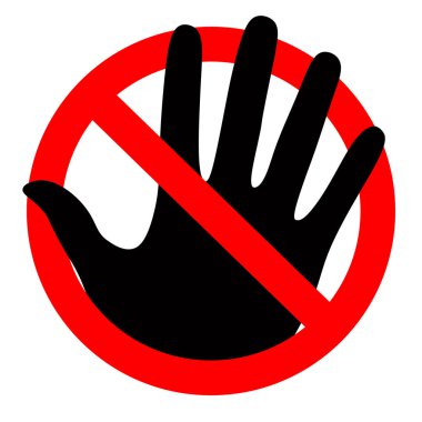 İşaretlere dokunma, dur işareti beyaz arkaplanda izole edildi. Vektör çizimi. Düz tasarım yasağı.