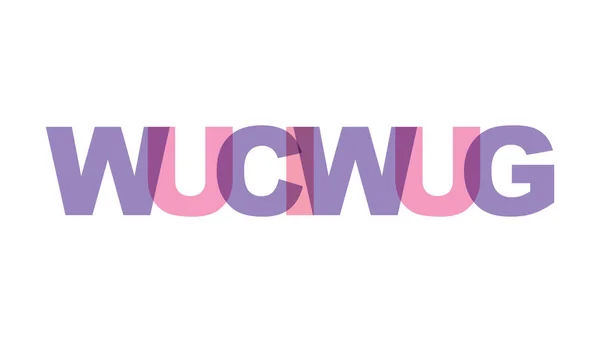 Wuciwug Superposición Frase Color Transparencia Concepto Texto Simple Para Póster — Archivo Imágenes Vectoriales