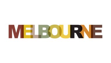 Melbourne, saydamlık yok renk ifade örtüşme. Tipografi poster, etiket tasarım, giyim baskı, tebrik kartı veya kartpostal için basit metin kavramı. Beyaz arka plan üzerinde izole grafik sloganı. Vektör çizim.