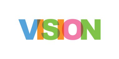 Vizyon kartı metni. Modern yazı afişi. Renkli kelime sanat sloganı