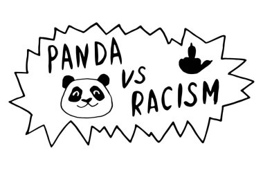 Panda ırkçılığa karşı. Anti-tiryakilik, ırksal eşitsizliği ve devrimci tasarımı protesto etmek için el yazısıyla yazılmış bir karalama. El ilanları, çıkartmalar, posterler, tişörtler için.