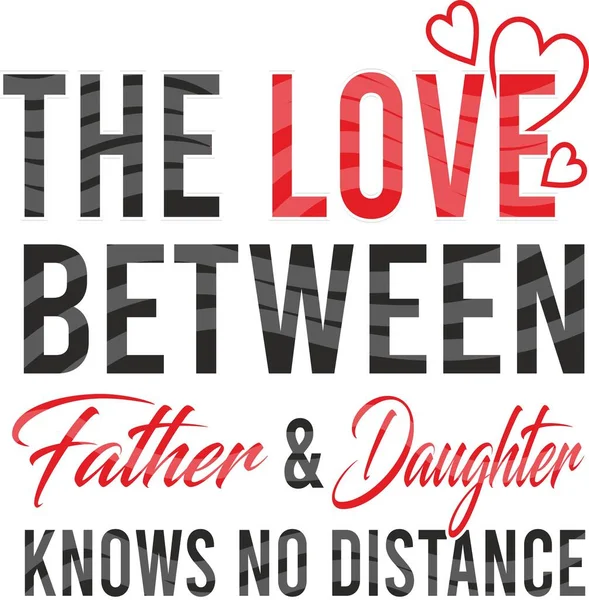 Amour Entre Père Fille Connaît Pas Distance Carte Vectorielle Vœux — Image vectorielle