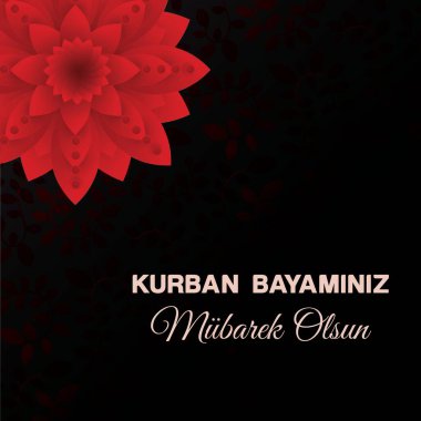Kurban Bayramı Kurban Bayramı (Kurban Bayramin Mbarek Olsun) Müslüman cemaatinin kutsal günleri Kurban Bayramı Bayramı Bayramı Bayramin Mbarek Olsun.