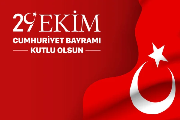 Ekim Cumhuriyet Bayrami Kutlu Olsun Dag Van Republiek Turkije Vertaling — Stockvector