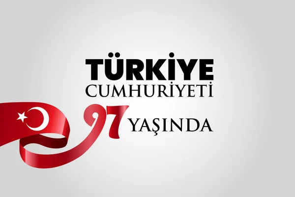 Turkiye Cumhuriyeti Yasinda Dag Van Republiek Turkije Vertaling Republiek Turkije — Stockvector