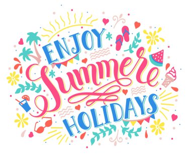 El yazısıyla yazılan yazı alıntı yaz tatil keyfini çıkarın. Yaz arka plan karpuz, palmiye ağaçları, Güneş ışınları, kalp, kokteyl ve yeşil yaprakları elle çizilmiş parçası dekore edilmiştir. Vektör çizim