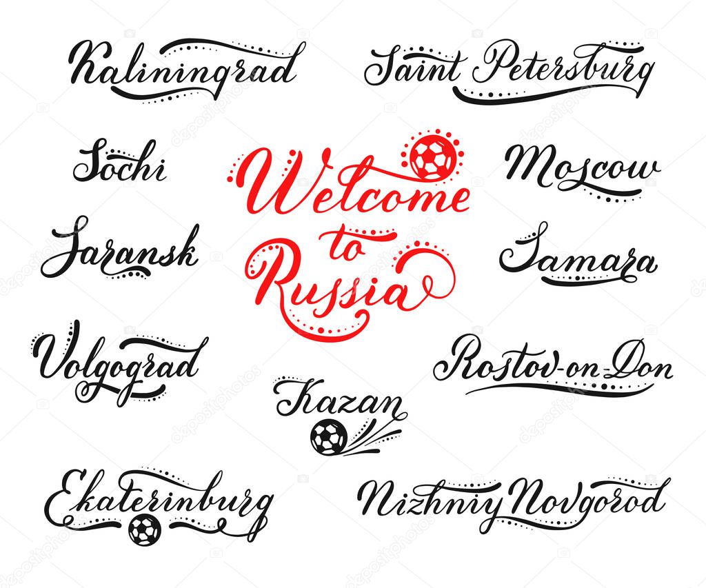 Welcome to Russia lettering design. Tourist cities for football fans Moscow, Sochi, Saint Petersburg, Kazan, Samara and other. Set of vector calligraphic logos for banners, printing on t-shirts.