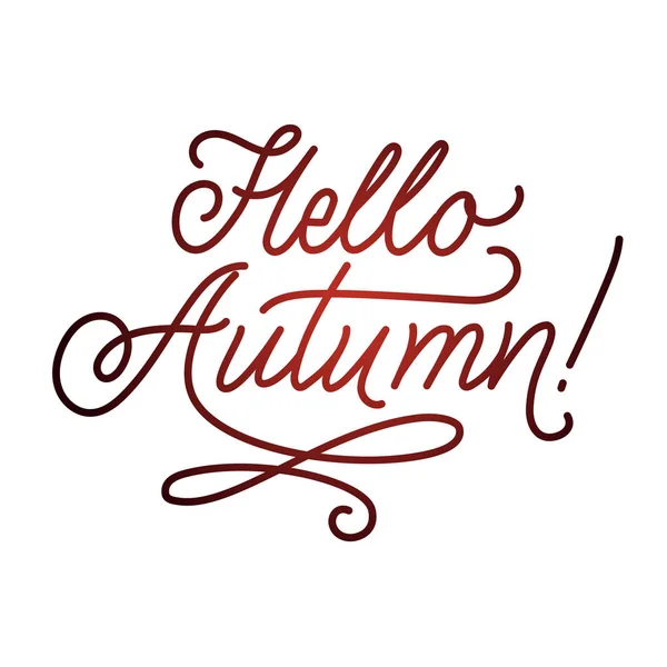 Ciao Autumn Lettering. Tipografia scritta a mano. Illustrazione vettoriale per il vostro disegno — Vettoriale Stock