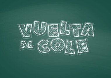 İspanyolca okula dönüş metni tahtada beyaz tebeşirle okul eşyalarıyla ve elementlerle çizilmiş. Vektör illüstrasyon pankartı.
