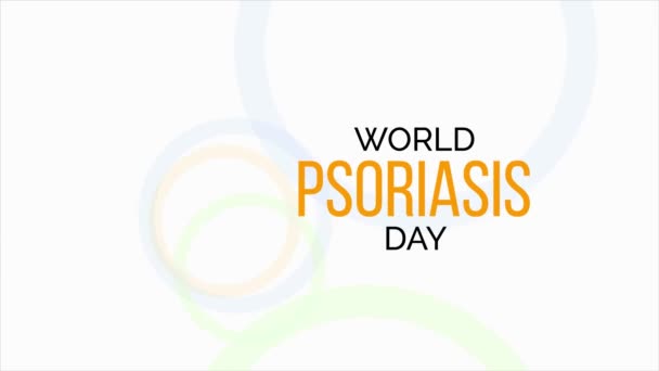 Vídeo Animación Sobre Tema Del Día Mundial Psoriasis Que Celebra — Vídeo de stock