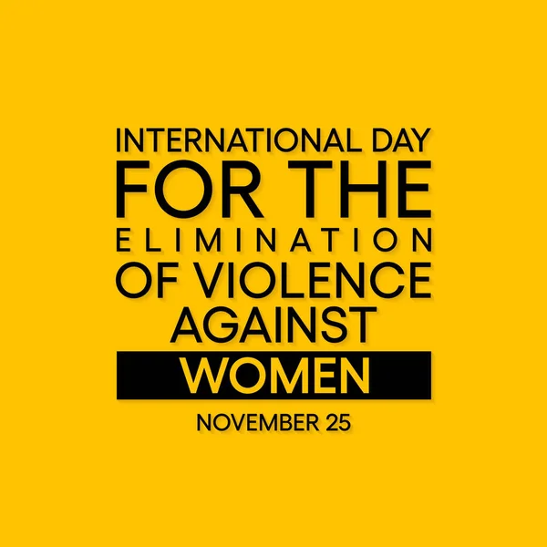 Vector Illustration Theme International Day Elimination Violence Women Observed Each — Stock Vector