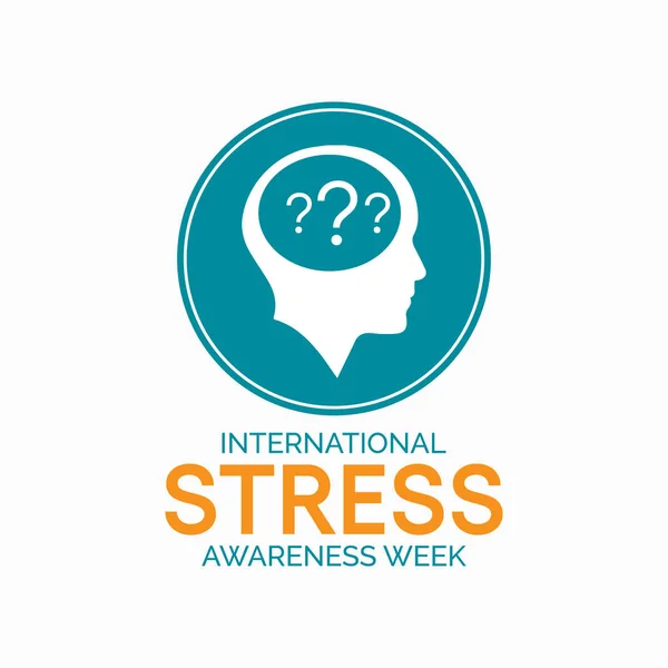 Vektorillustration Zum Thema Der Internationalen Woche Des Stressbewusstseins Die Jedes — Stockvektor