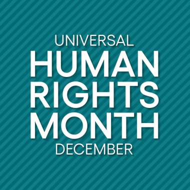 Evrensel İnsan Hakları Ayı temasına ilişkin vektör illüstrasyon her yıl Aralık ayında tüm dünyada gözlemlenmiştir.