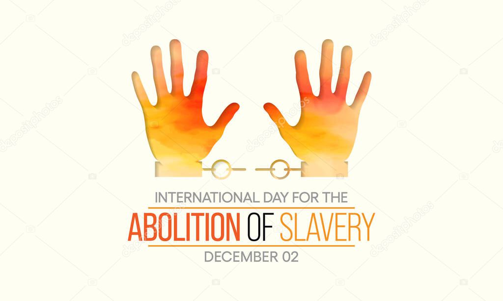 Vector illustration on the theme of International day for the Abolition of Slavery observed each year on December 2nd across the globe.