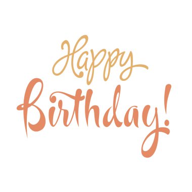 Mutlu Doğum günü tebrik yazı ver. Temalı el yapımı kaligrafi yazıtları, düzenlenebilir ve ölçeklenebilir vektör çizim (eps)