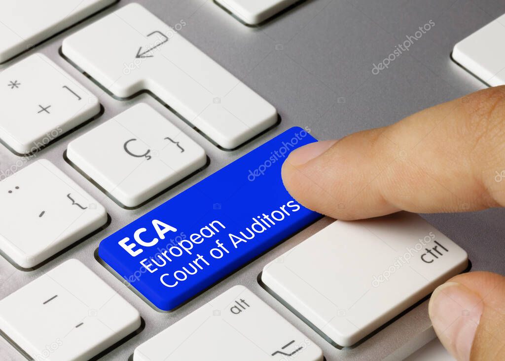 ECA European Court of Auditors Written on Blue Key of Metallic Keyboard. Finger pressing key.