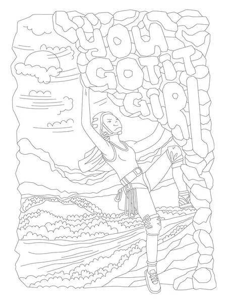 Lindo dibujo de la mano para colorear página con valiente chica escalada. Ilustración feminista del vector de arte zen de la chica del deporte con palabras You Got It Girl y paisaje para colorear páginas. Escalada chica vector contorno — Vector de stock