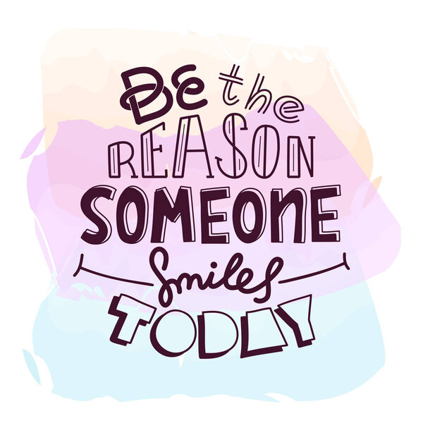 Акварель Дудл дизайн векторного изображения с сообщением Будьте причиной кто-то улыбается сегодня
