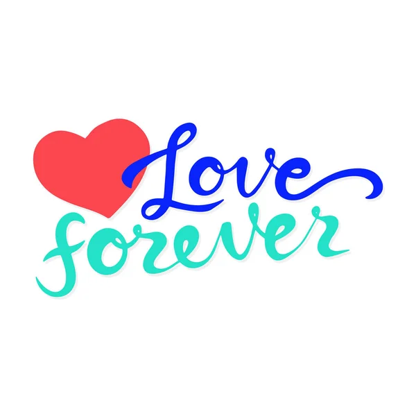 Love Forever Lettrage Carte Citation Expression Romantique Dessinée Main Calligraphie — Image vectorielle