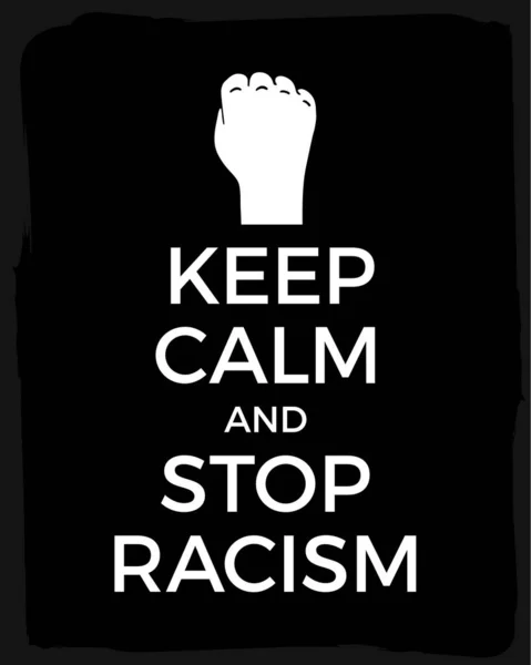Mantenha Calma Pare Ilustração Poster Vetor Racismo Vidas Negras Matéria — Vetor de Stock