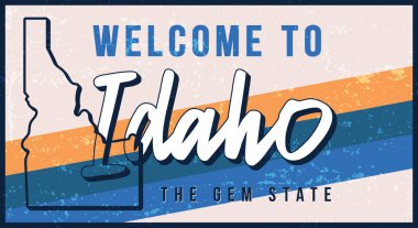 Idaho klasik paslı metal işaret çizimine hoş geldiniz. Tipografi el yazısı harfleriyle grunge tarzı vektör durum haritası. Vektör illüstrasyonu