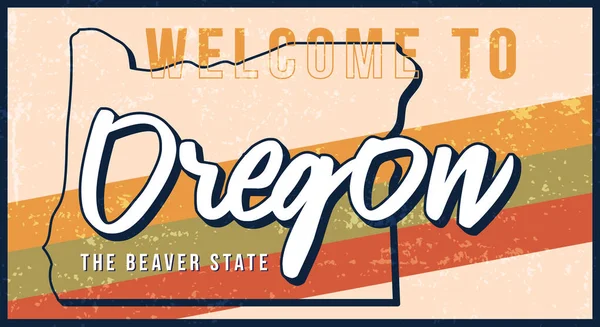 Vítejte Oregonské Retro Rezavé Kovové Nástěnné Ilustraci Mapa Stavu Vektoru — Stockový vektor