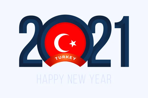 Nieuwjaar 2021 Met Turkije Vlag Vector Illustratie Met Lettering Happy — Stockvector