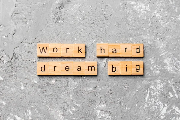 Work Hard Dream Big Word Written Wood Block Work Hard — Stock Photo, Image