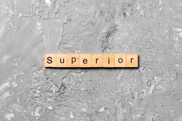 Superior Kata Yang Ditulis Pada Blok Kayu Teks Superior Tabel — Stok Foto