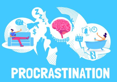 Procrastination poster flat vector template. Brochure, booklet one page concept design with cartoon characters. Lack of motivation. Tasks avoidance. Distractions flyer, leaflet clipart