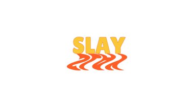 Slay bold internet slang with wavy orange shadow. Gen z communication. Impressive outstanding lingo. Motivational reaction. Social media buzzword. Funky reflection 70s typography. Lilita One font used