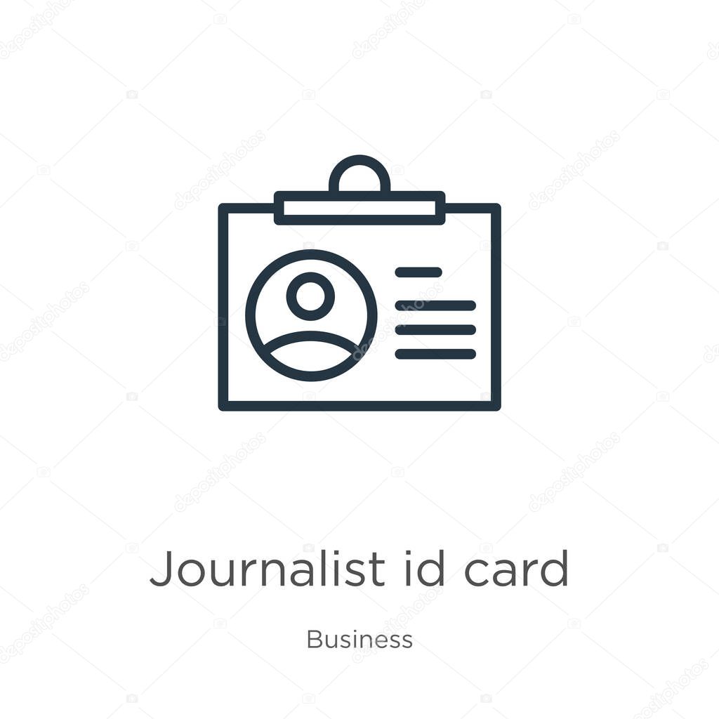Journalist id card icon. Thin linear journalist id card outline icon isolated on white background from business collection. Line vector sign, symbol for web and mobile