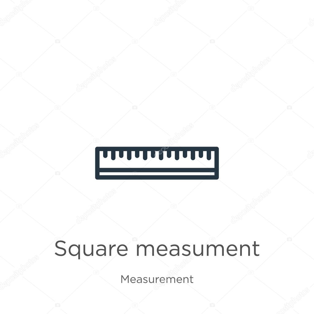 Square measument icon. Thin linear square measument outline icon isolated on white background from measurement collection. Line vector sign, symbol for web and mobile