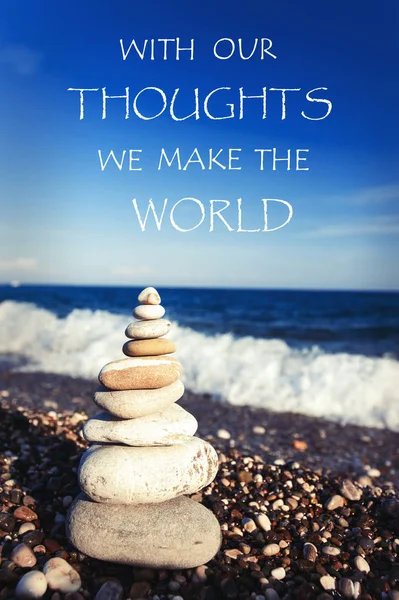 With our thoughts we make the world. Peace and harmony-inspirational motivational quote with ocean beach and waves background. Filtered vertical image