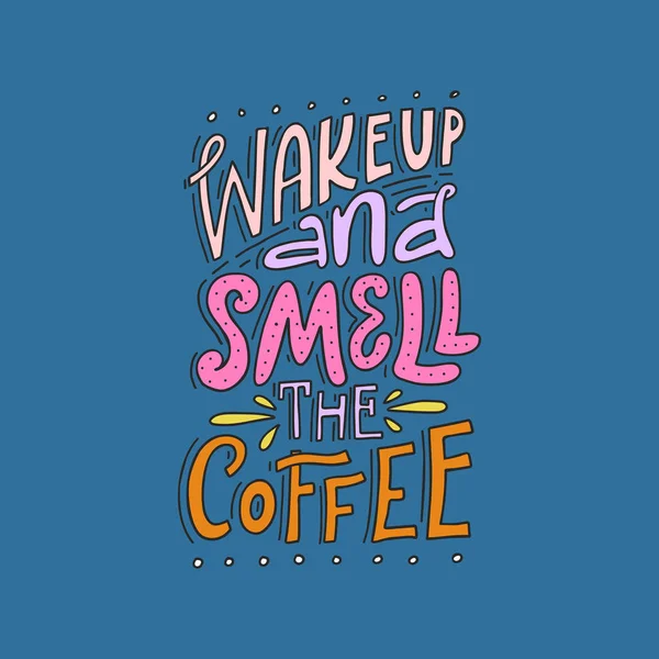 醒来，闻一闻咖啡 — 图库矢量图片