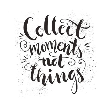 birkaç dakika değil şeyler toplamak