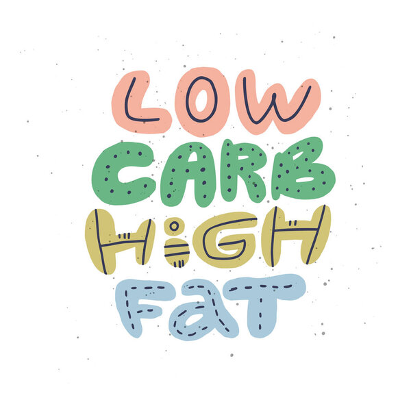 Low carb high fat cartoon stylized lettering