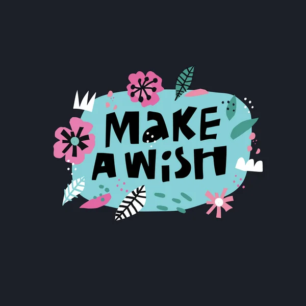 Make a wish flat hand drawn lettering — Stock Vector
